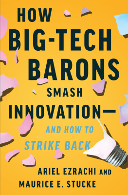 Ariel Ezrachi - How Big-Tech Barons Smash Innovation—and How to Strike Back