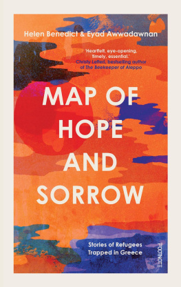 Helen Benedict - Map of Hope and Sorrow: Stories of Refugees Trapped in Greece