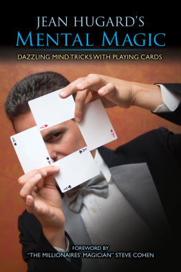 Jean Hugard - Jean Hugards Mental Magic: Dazzling Mind Tricks with Playing Cards