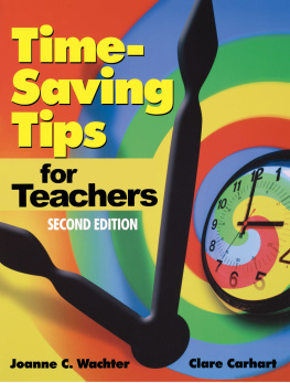 Joanne C. Wachter Time-Saving Tips for Teachers