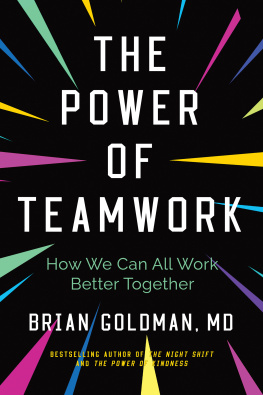 Dr. Brian Goldman - The Power of Teamwork: How We Can All Work Better Together