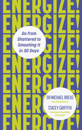 Dr. Michael Breus - Energize!: Go from shattered to smashing it in 30 days