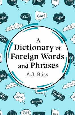 Bliss - A Dictionary of Foreign Words and Phrases