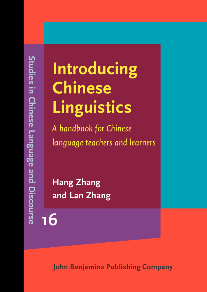 Introducing Chinese Linguistics A handbook for Chinese language teachers and - photo 1