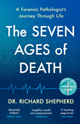 Dr Richard Shepherd The Seven Ages of Death: Every chapter is like a detective story Telegraph