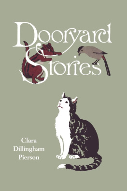 Clara Dillingham Pierson - Dooryard Stories