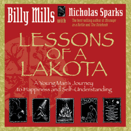 Billy Mills Lessons of a Lakota: A Young Mans Journey to Happiness and Self-Understanding