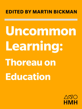 Henry David Thoreau - Uncommon Learning: Thoreau on Education
