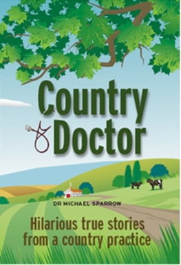 Michael Sparrow Country Doctor