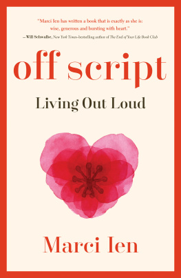 Marci Ien Off Script: Living Out Loud