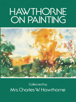 Charles W. Hawthorne - Hawthorne on Painting