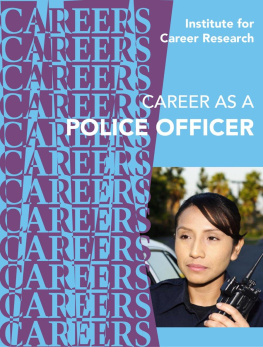 Institute For Career Research Career as a Police Officer