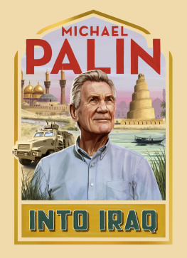 Michael Palin - Into Iraq