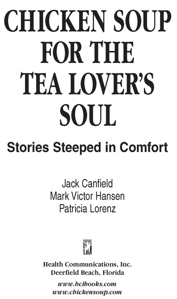 We dedicate this book to the tea drinkers of the world who find such splendid - photo 2