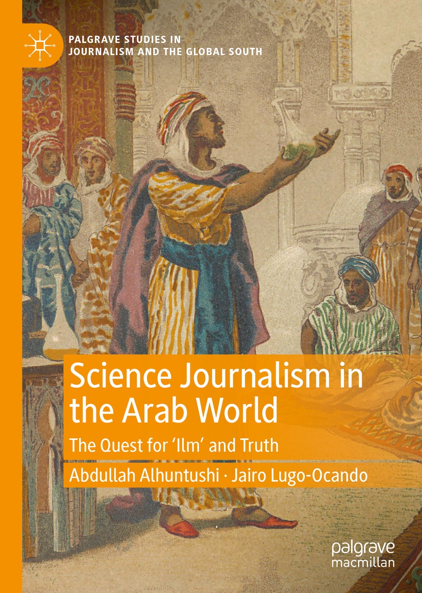 Book cover of Science Journalism in the Arab World Palgrave Studies in - photo 1