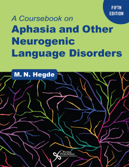 M. N. Hegde - A Coursebook on Aphasia and Other Neurogenic Language Disorders