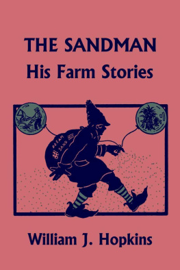 William J Hopkins The Sandman 1: His Farm Stories