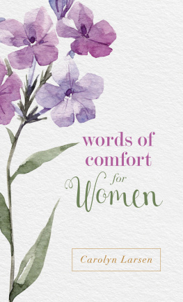 Carolyn Larsen - Words of Comfort for Women