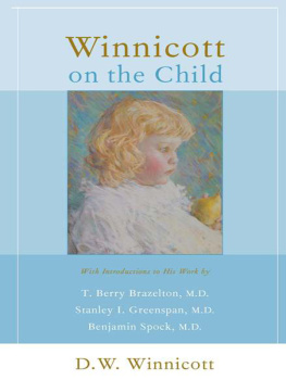 D. W. Winnicott - Winnicott On The Child