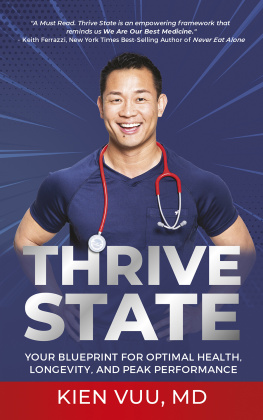 Kien Vuu - Thrive State: Your Blueprint for Optimal Health, Longevity, and Peak Performance