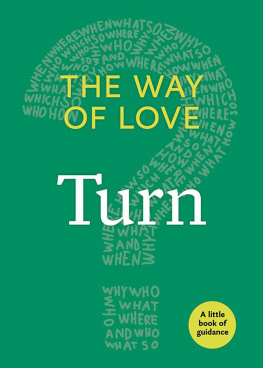 Church Publishing - The Way of Love: Turn: A Little Book of Guidance