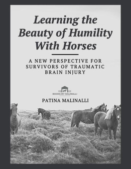 Patina Malinalli - Learning the Beauty of Humility With Horses