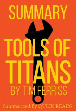 Quick Reads Summary of Tools of Titans by Tim Ferriss