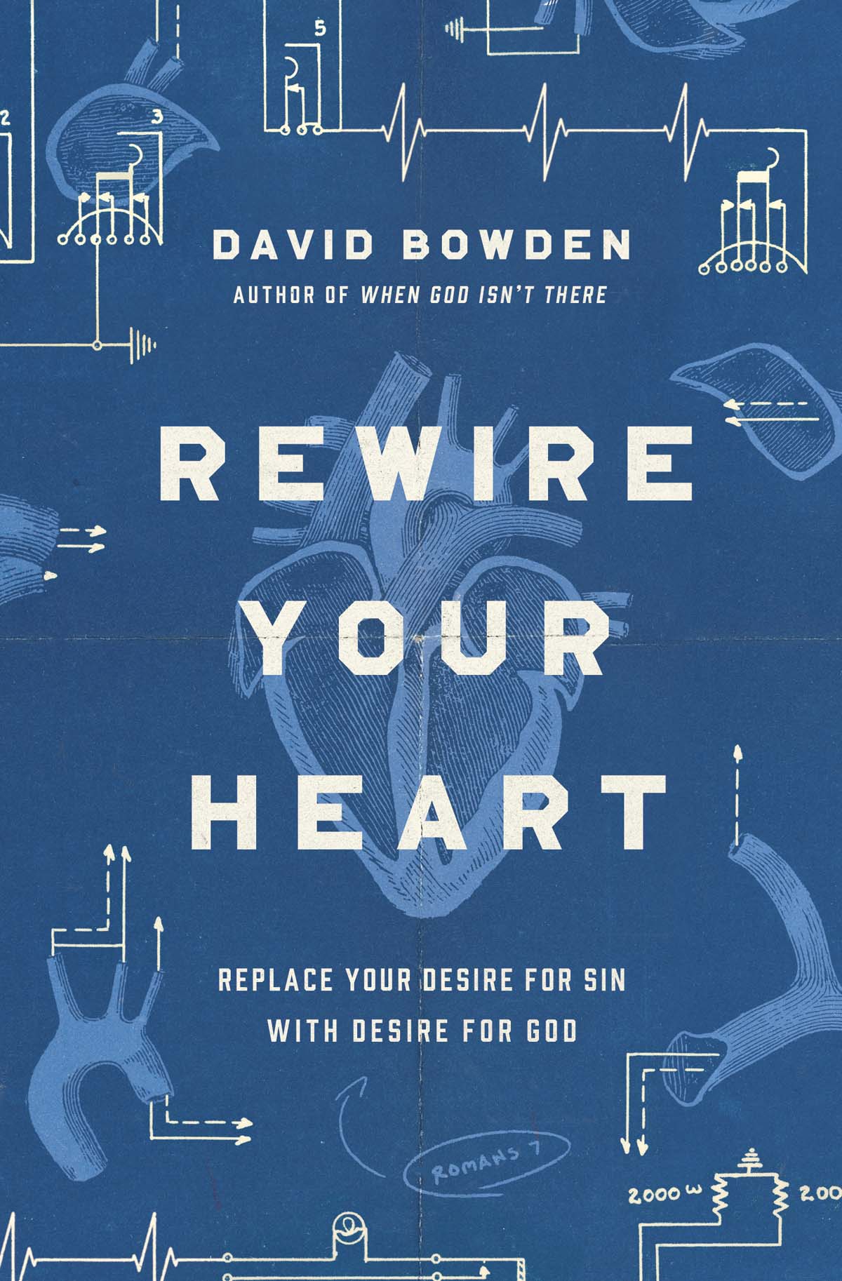 PRAISE FOR REWIRE YOUR HEART David Bowden is a captivating speaker and - photo 1