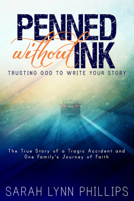 Sarah Lynn Phillips - Penned Without Ink: Trusting God to Write Your Story