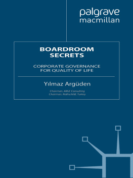 Yılmaz Argüden - Boardroom Secrets: Corporate Governance for Quality of Life