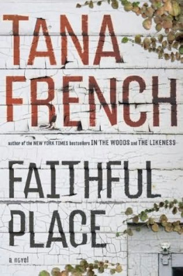 Tana French - Faithful Place