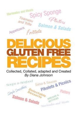 Diana Johnson - Delicious Gluten Free Recipes