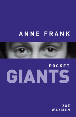 Zoe Waxman - Anne Frank: pocket GIANTS