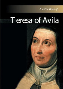 Don Mullan - A Little Book of Teresa of Avila