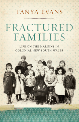 Tanya Evans Fractured Families: Life on the Margins in Colonial New South Wales