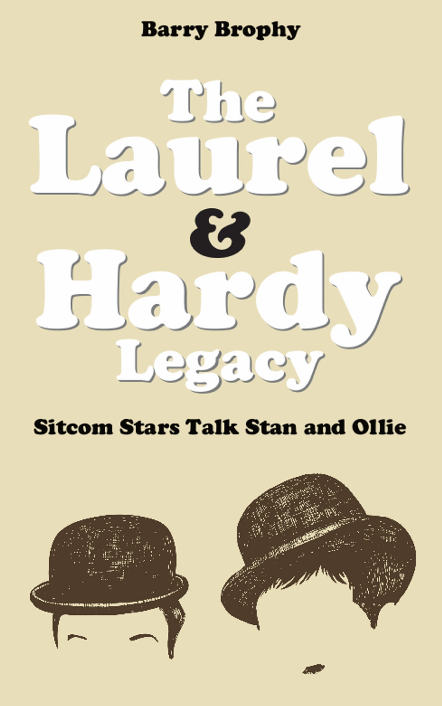 The Laurel and Hardy Legacy Sitcom Stars Talk Stan and Ollie Barry - photo 1