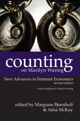 Margunn Bjørnholt - Counting on Marilyn Waring: New Advances in Feminist Economics