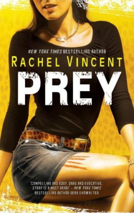 Rachel Vincent - Prey (MIRA)