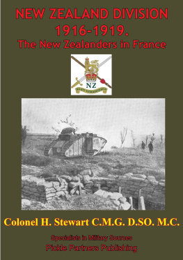 Colonel H Stewart C.M.G. D.S.O. M.C. - NEW ZEALAND DIVISION 1916-1919: The New Zealanders In France