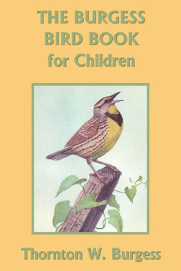 Thornton W. Burgess - The Burgess Bird Book for Children