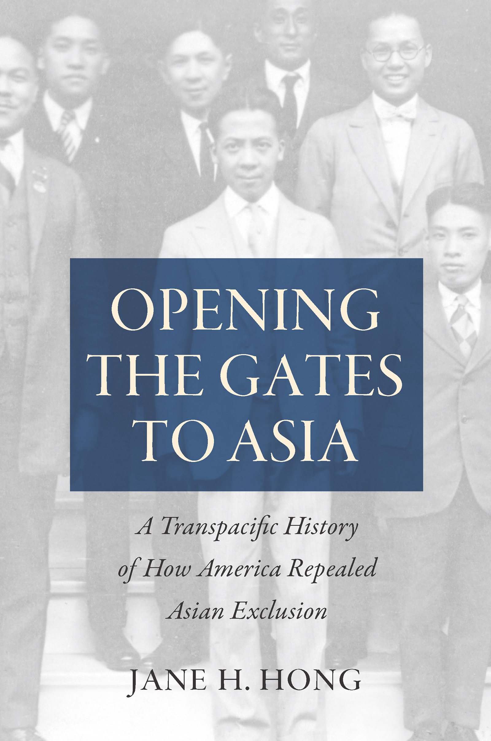 Opening the Gates to Asia Opening the Gates to Asia A Transpacific History of - photo 1