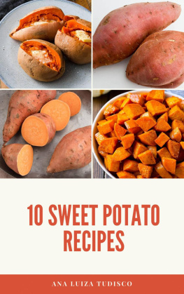 Ana Luiza Tudisco - 10 Sweet Potato Recipes