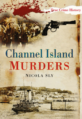 Nicola Sly - Channel Island Murders