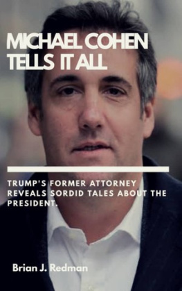 Akpuruku lilian - MICHAEL COHEN TELLS IT ALL: Trumps Former Attorney Revels Sordid Tales about the President