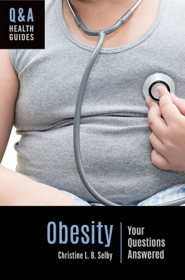 Christine L. B. Selby - Obesity