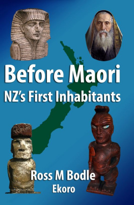 Ross Bodle - Before Maori: NZs First Inhabitants