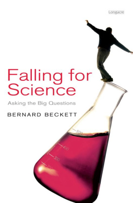 Bernard Beckett - Falling For Science: Asking The Big Questions