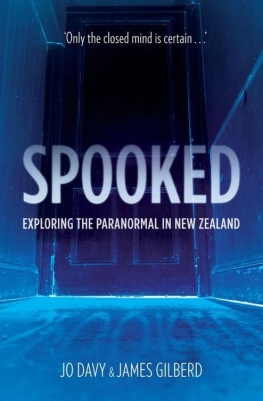 James Gilberd - Spooked: Exploring the Paranormal In New Zealand