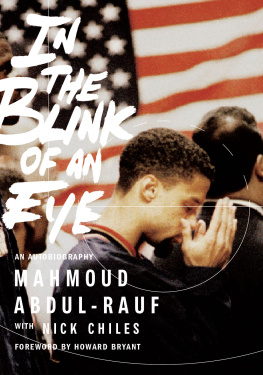 Mahmoud Abdul-Rauf - In the Blink of an Eye: An Autobiography