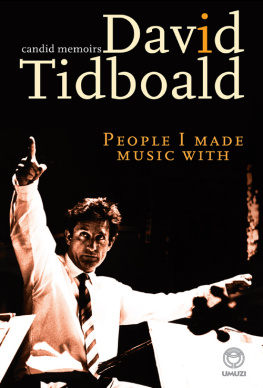 David Tidboald People I Made Music with